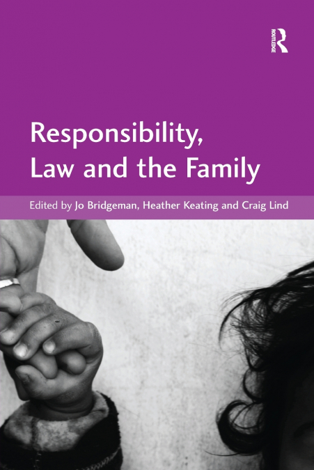 Responsibility, Law and the Family