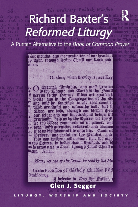 Richard Baxter’s Reformed Liturgy