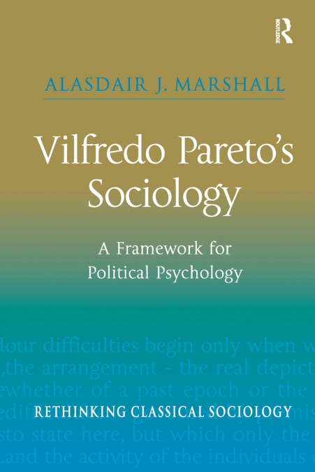 Vilfredo Pareto’s Sociology
