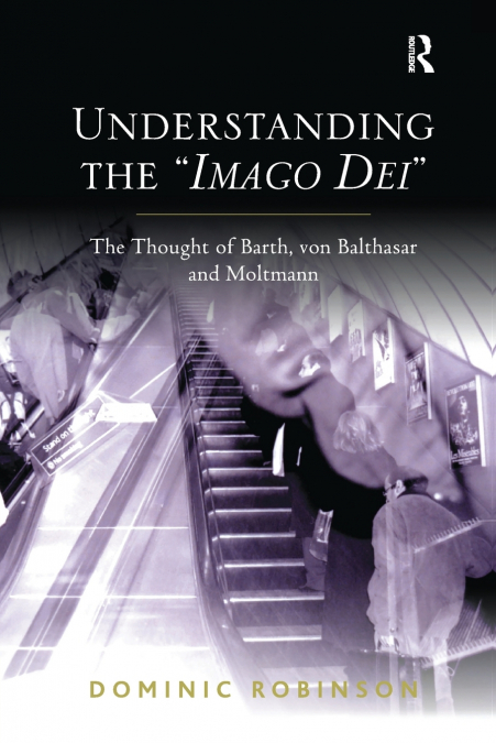 Understanding the ’Imago Dei’