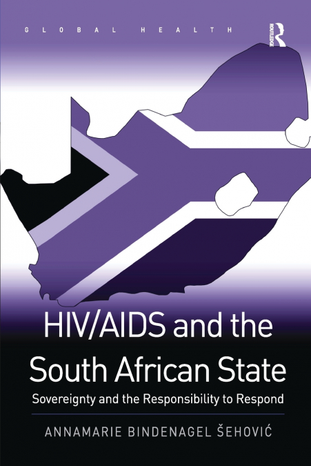 HIV/AIDS and the South African State