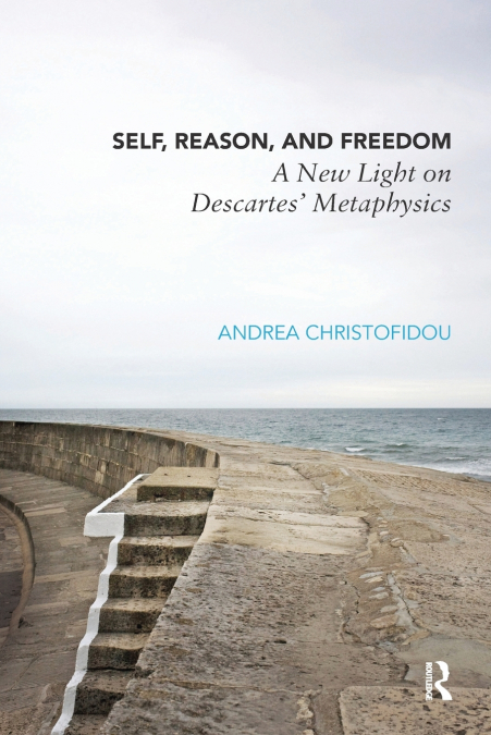 Self, Reason, and Freedom