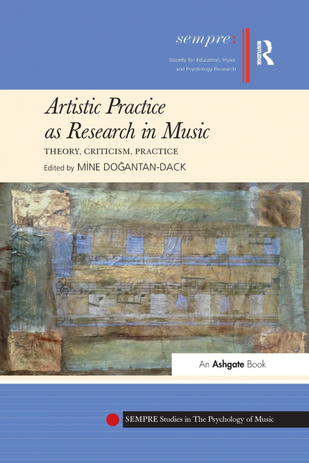 Artistic Practice as Research in Music