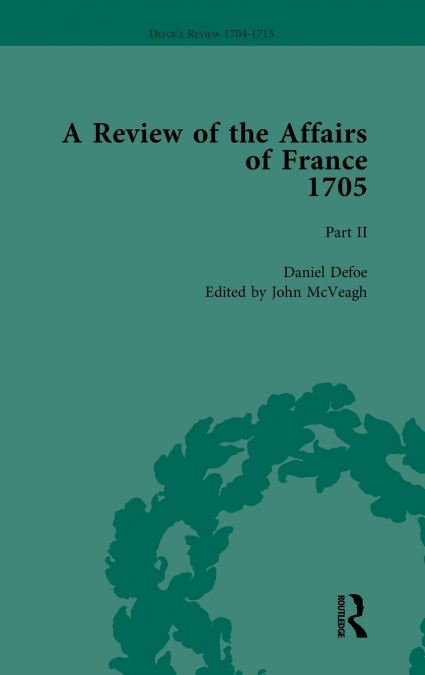 Defoe’s Review 1704-13, Volume 2 (1705), Part II