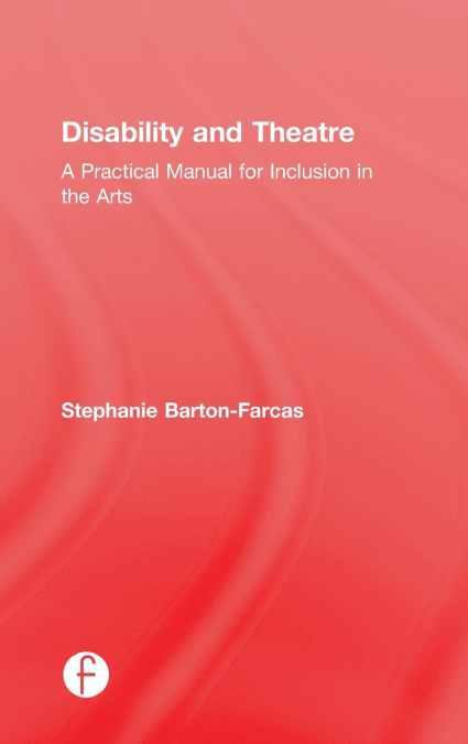 Disability and Theatre