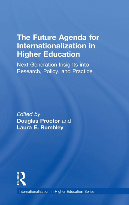 The Future Agenda for Internationalization in Higher Education