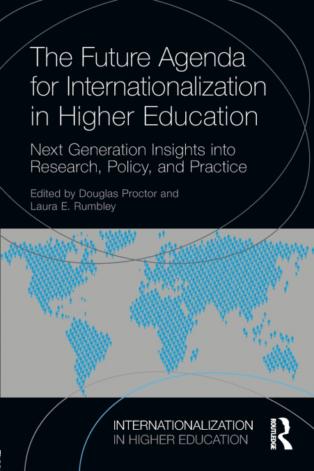 The Future Agenda for Internationalization in Higher Education