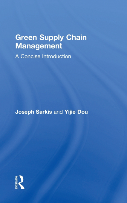 Green Supply Chain Management