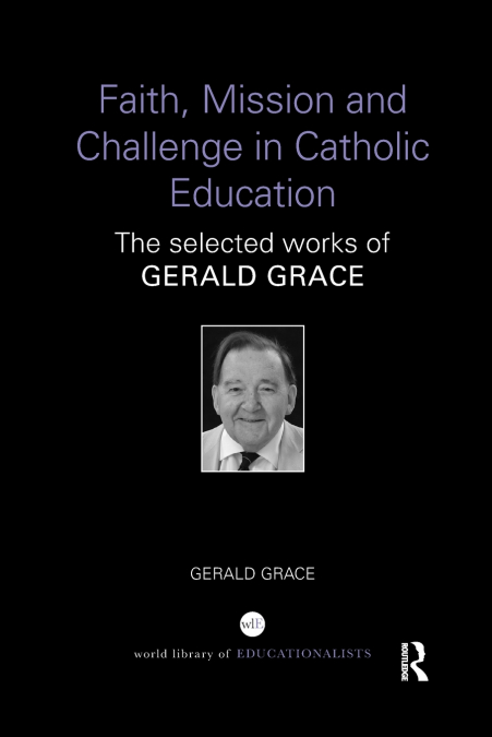 Faith, Mission and Challenge in Catholic Education
