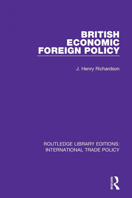 British Economic Foreign Policy