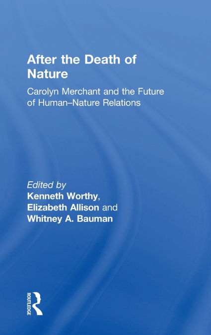 After the Death of Nature