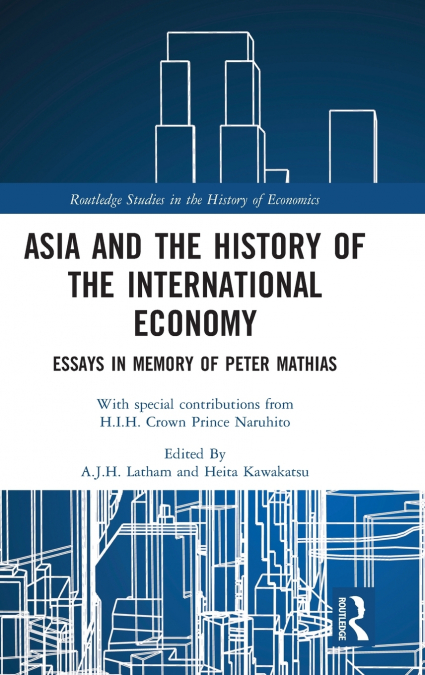 Asia and the History of the International Economy