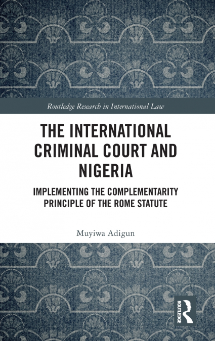 The International Criminal Court and Nigeria