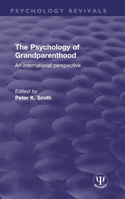 The Psychology of Grandparenthood