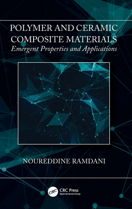 Polymer and Ceramic Composite Materials