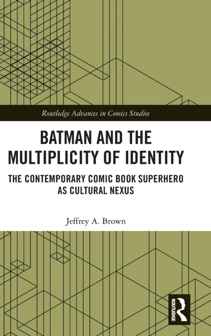 Batman and the Multiplicity of Identity