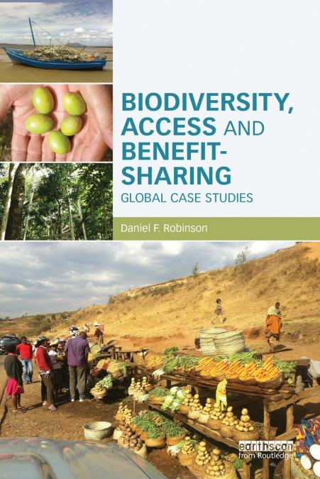 Biodiversity, Access and Benefit-Sharing