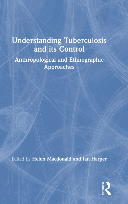 Understanding Tuberculosis and its Control