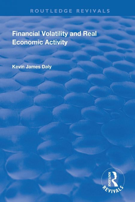 Financial Volatility and Real Economic Activity
