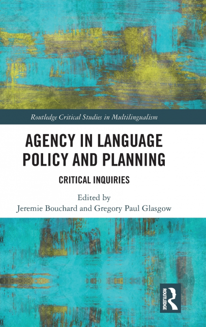 Agency in Language Policy and Planning