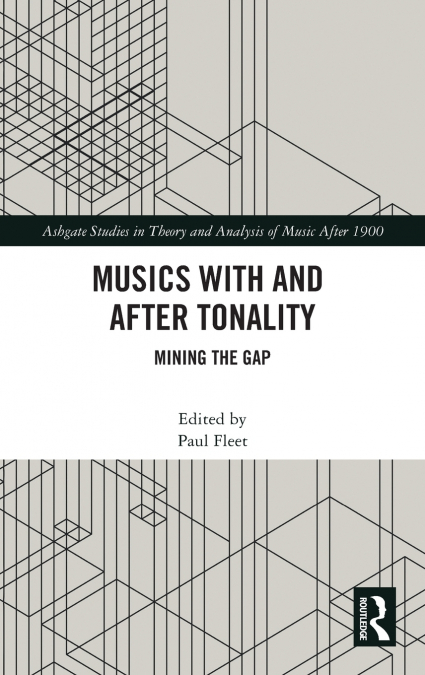 Musics with and after Tonality