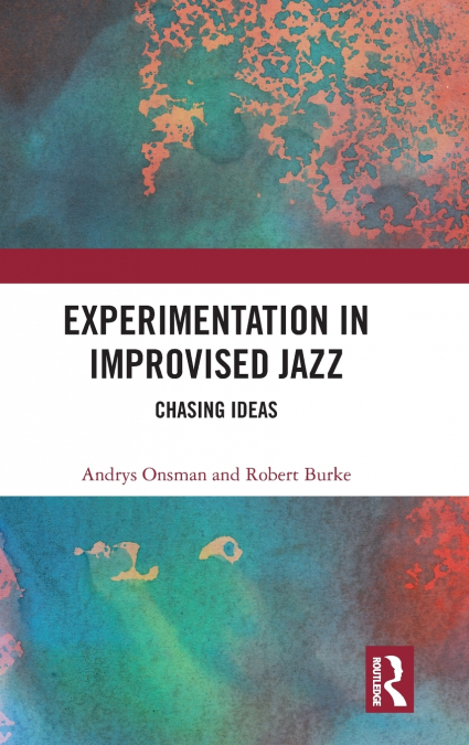 Experimentation in Improvised Jazz
