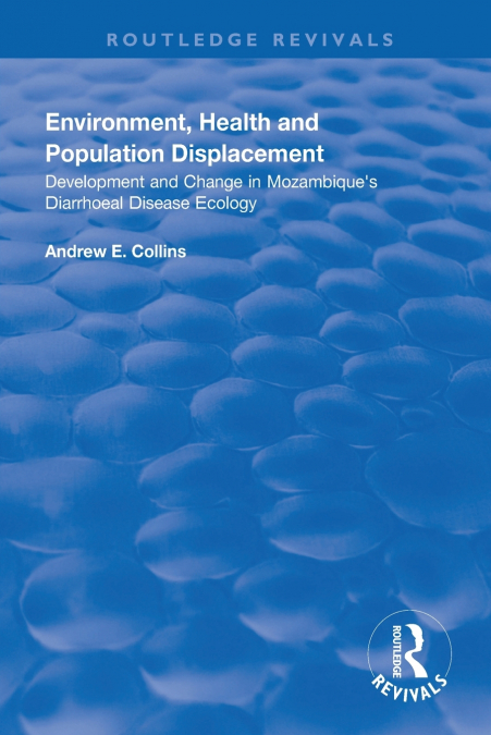 Environment, Health and Population Displacement
