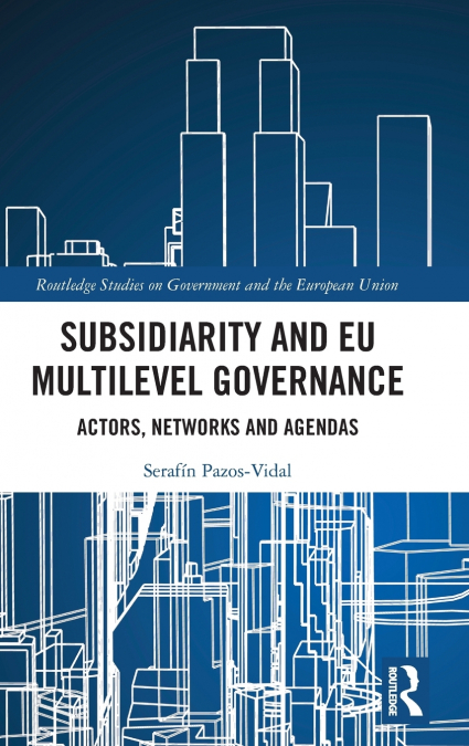 Subsidiarity and EU Multilevel Governance