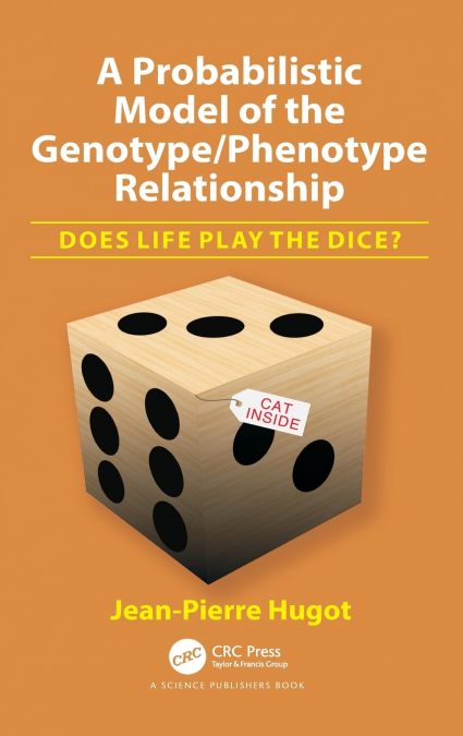 A Probabilistic Model of the Genotype/Phenotype Relationship