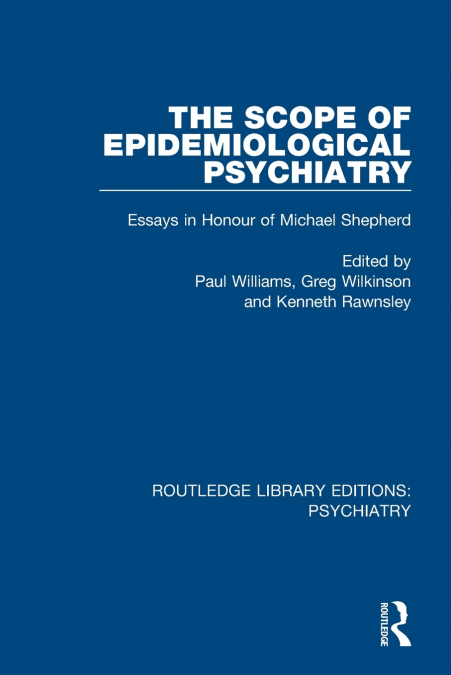 The Scope of Epidemiological Psychiatry