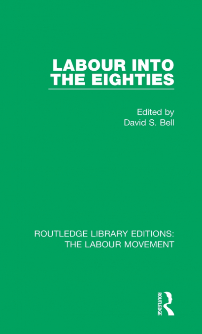 Labour into the Eighties