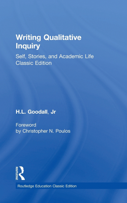 Writing Qualitative Inquiry