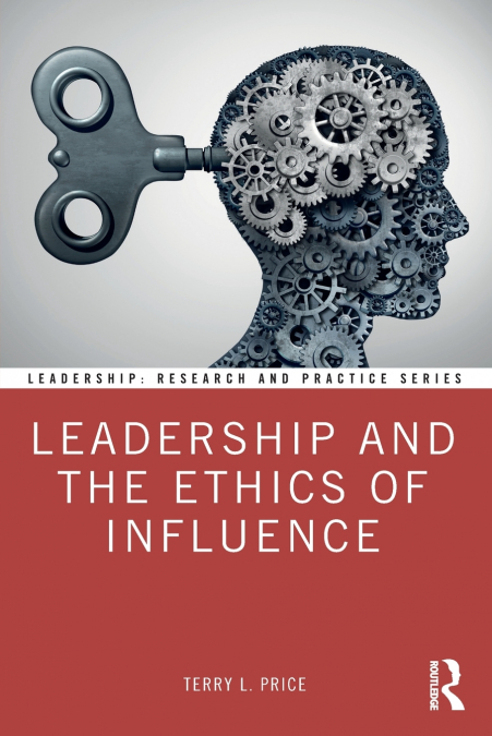 Leadership and the Ethics of Influence