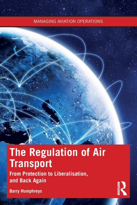 The Regulation of Air Transport