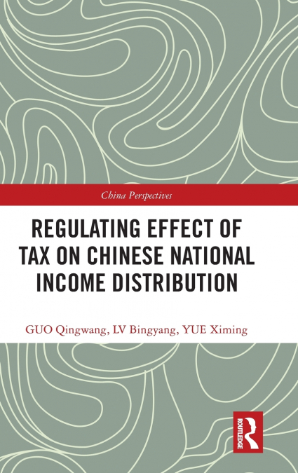 Regulating Effect of Tax on Chinese National Income Distribution