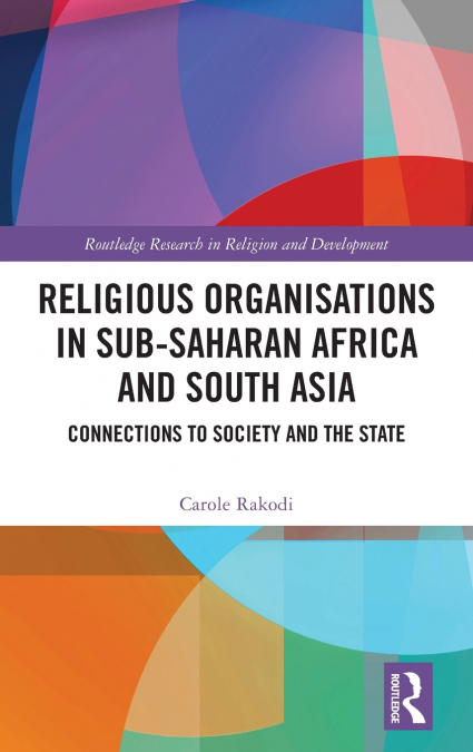 Religious Organisations in Sub-Saharan Africa and South Asia
