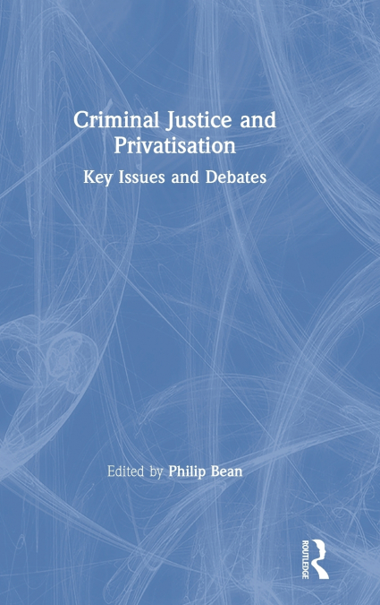 Criminal Justice and Privatisation