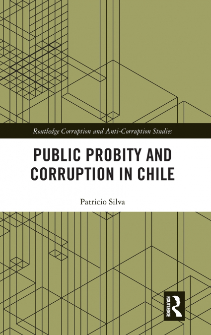 Public Probity and Corruption in Chile