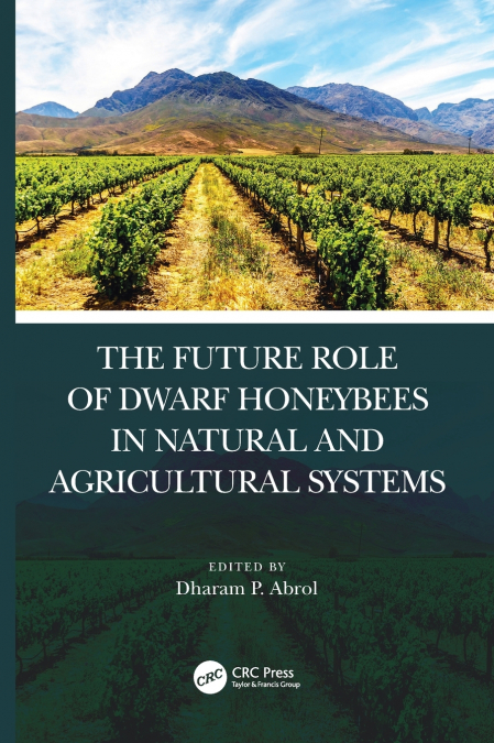 The Future Role of Dwarf Honey Bees in Natural and Agricultural Systems