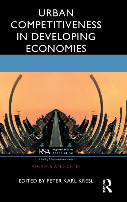 Urban Competitiveness in Developing Economies
