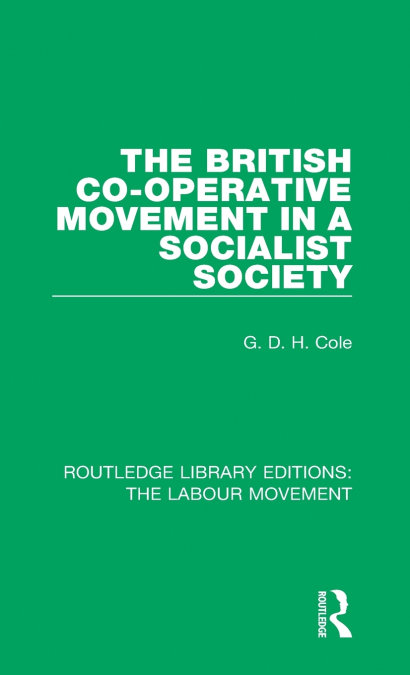 The British Co-operative Movement in a Socialist Society