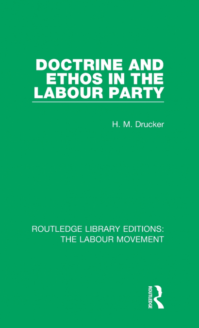 Doctrine and Ethos in the Labour Party