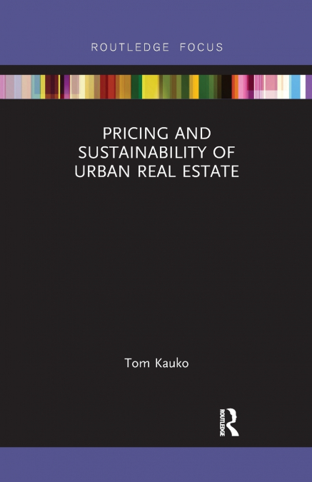 Pricing and Sustainability of Urban Real Estate