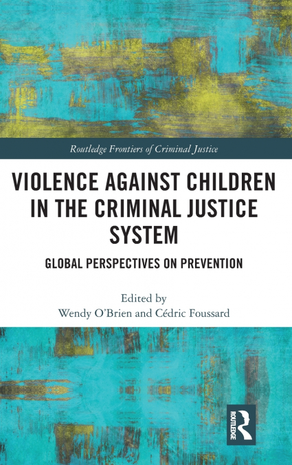 Violence Against Children in the Criminal Justice System