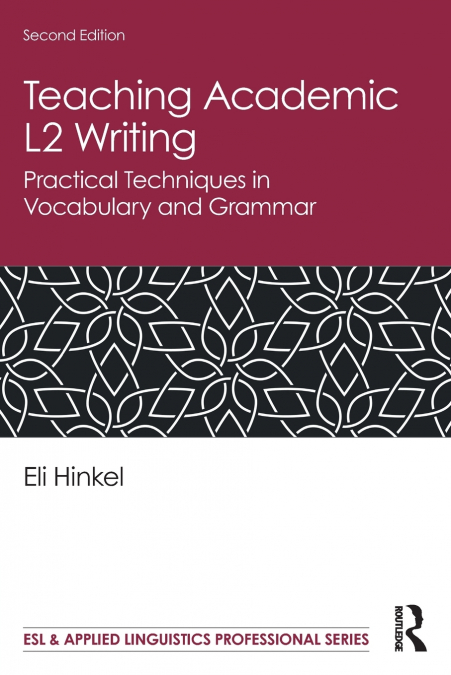 Teaching Academic L2 Writing