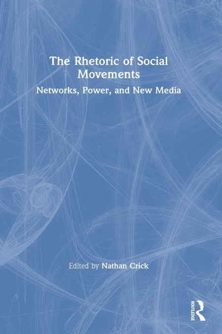 The Rhetoric of Social Movements