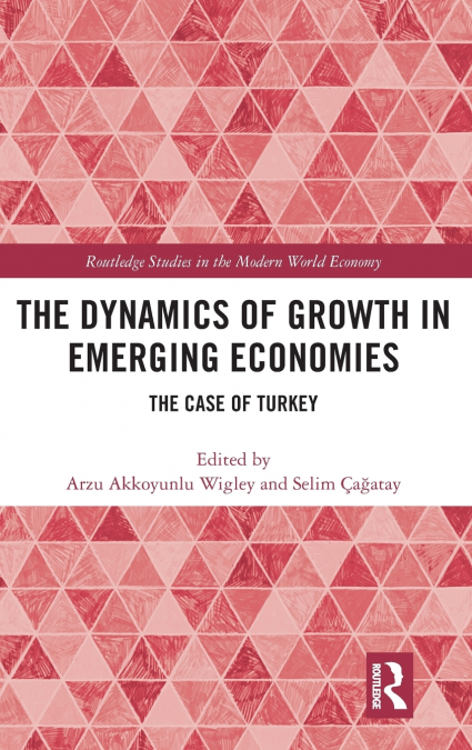 The Dynamics of Growth in Emerging Economies