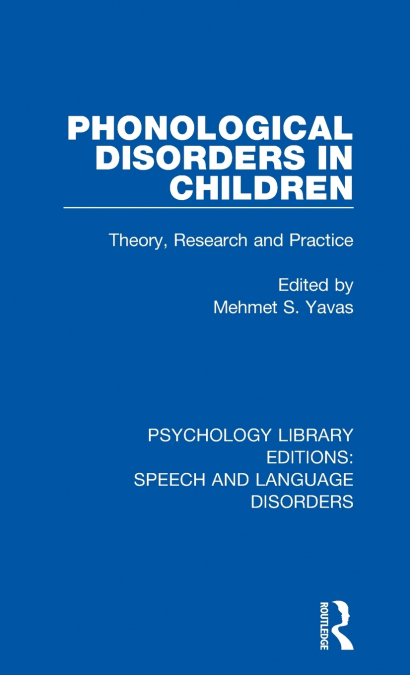 Phonological Disorders in Children