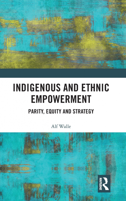 Indigenous and Ethnic Empowerment