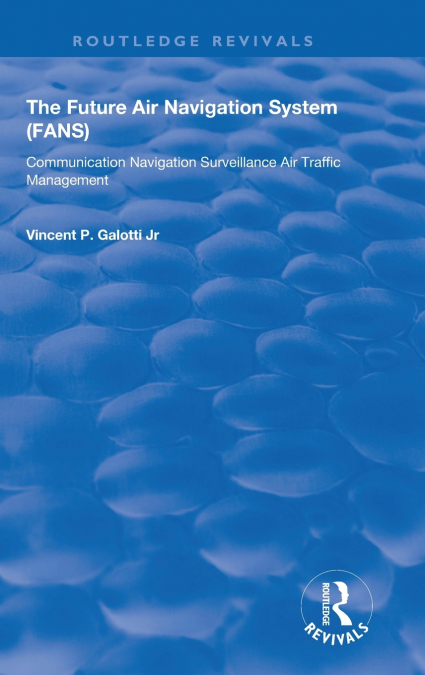 The Future Air Navigation System (FANS)